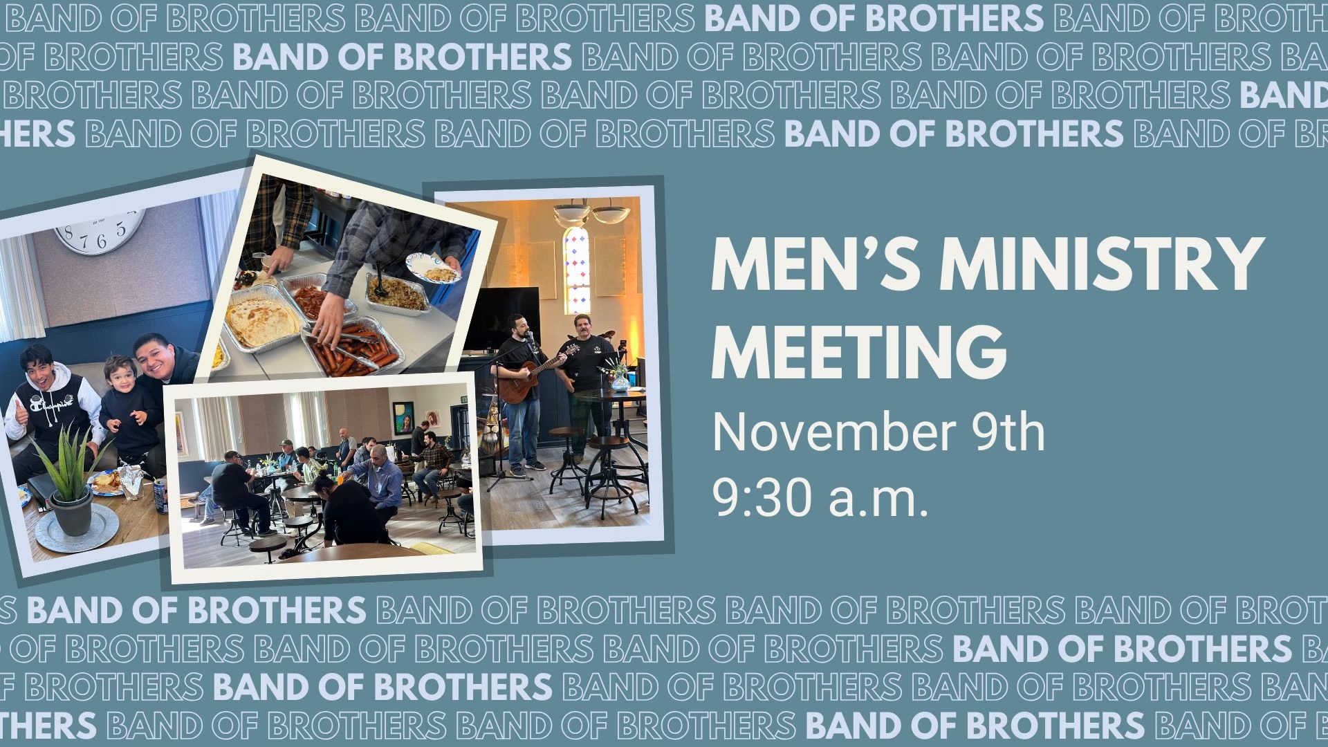 Men’s Ministry Gathering November 9th 9:30am